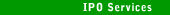 IPO Services